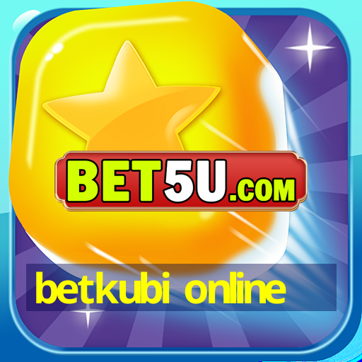 betkubi online